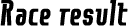 RACERESULT.GIF - 1,650BYTES